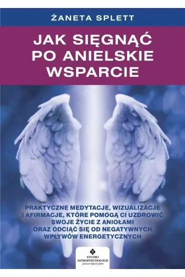 Jak sięgnąć po anielskie wsparcie?