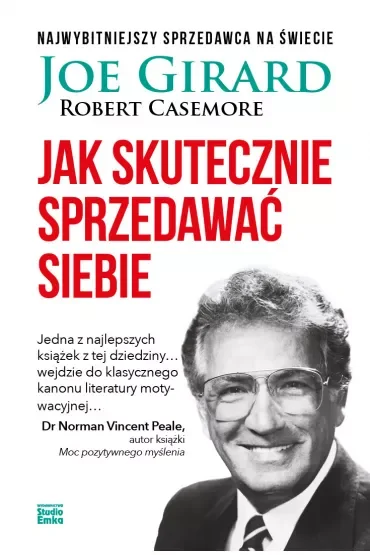 Jak skutecznie sprzedawać siebie