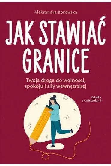 Jak stawiać granice