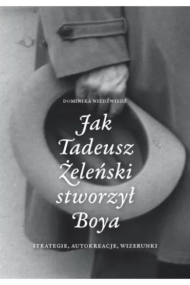 Jak Tadeusz Żeleński stworzył Boya
