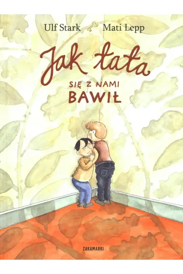 Jak tata się z nami bawił