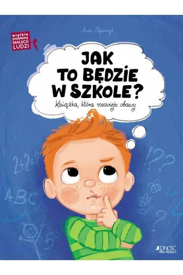 Jak to będzie w szkole?