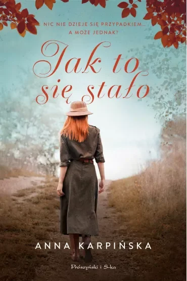 Jak to się stało?