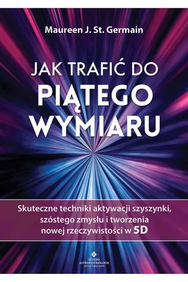 Jak trafić do piątego wymiaru