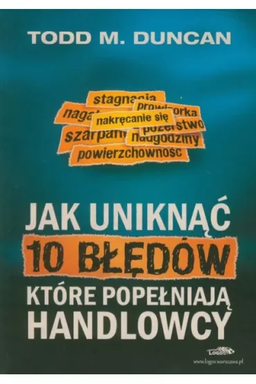 Jak uniknąć 10 błędów, które popełniają handlowcy