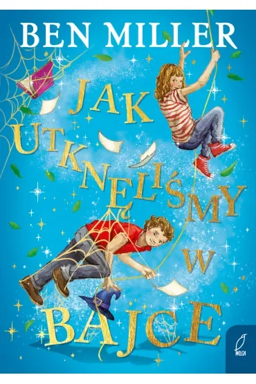 Jak utknęliśmy w bajce