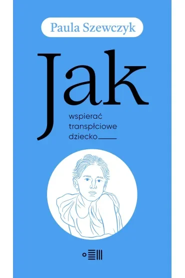 Jak wspierać transpłciowe dziecko