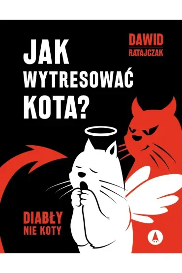 Jak wytresować kota? Diabły nie koty