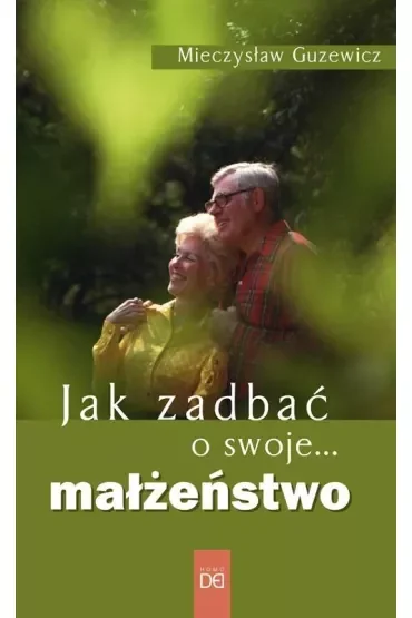 Jak zadbać o swoje... małżeństwo
