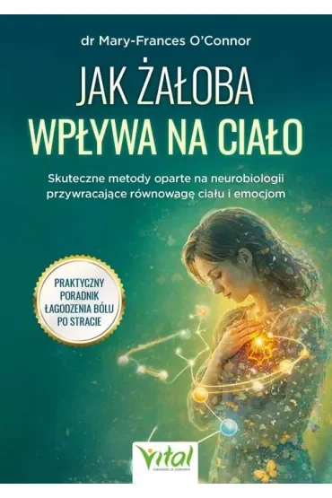 Jak żałoba wpływa na ciało