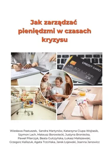 Jak zarządzać pieniędzmi w czasach kryzysu