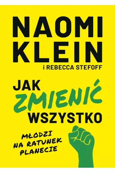 Jak zmienić wszystko. Młodzi na ratunek planecie
