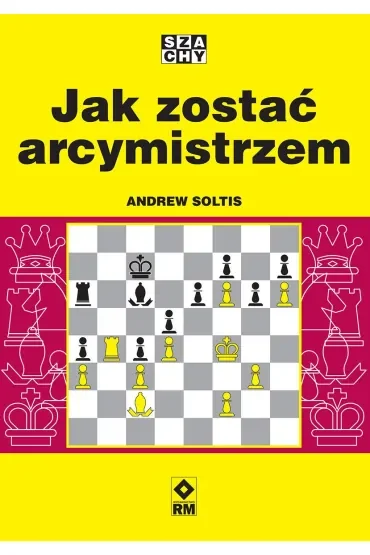 Jak zostać arcymistrzem