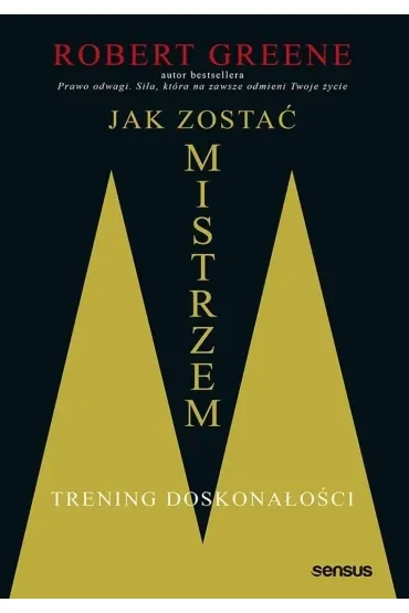 Jak zostać mistrzem. Trening doskonałości