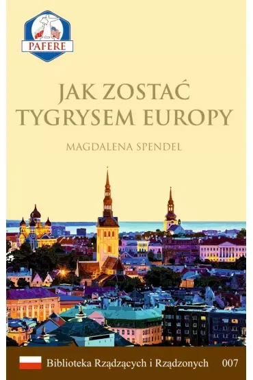 Jak zostać Tygrysem Europy