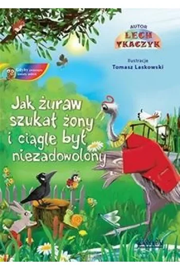 Jak żuraw szukał żony i ciągle był... + CD