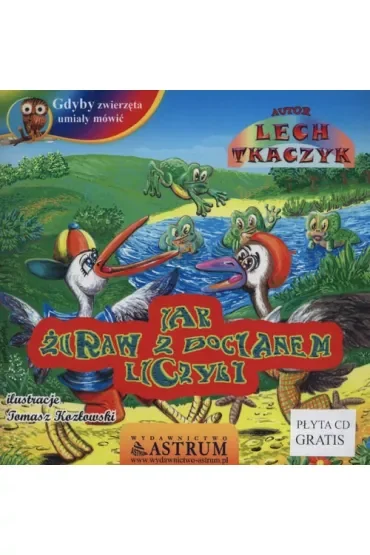 Jak żuraw z bocianem liczyli +CD