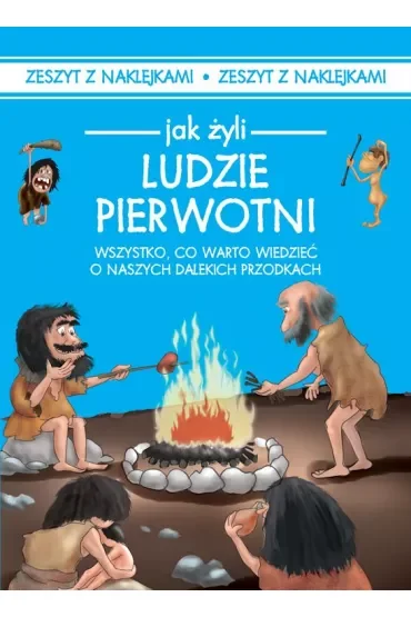 Jak żyli ludzie pierwotni