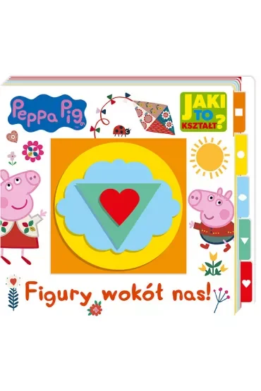 Jaki to kształt? Figury wokół nas! Świnka Peppa