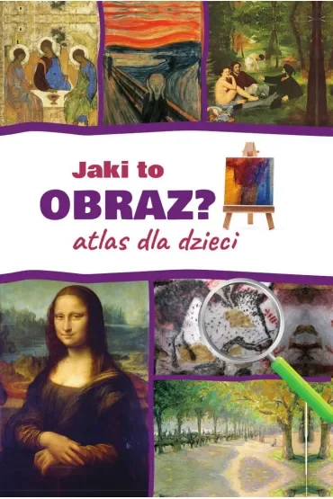 Jaki to obraz? Atlas da dzieci (wyd. 2022)