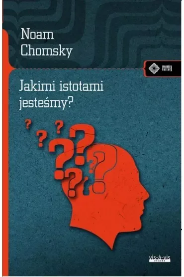 Jakimi istotami jesteśmy?