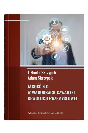 Jakość 4.0 w warunkach czwartej rewolucji przemysłowej