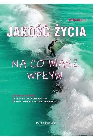 Jakość życia – na co masz wpływ