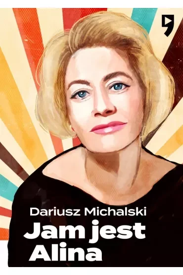 Jam jest Alina, czyli Janowska Story