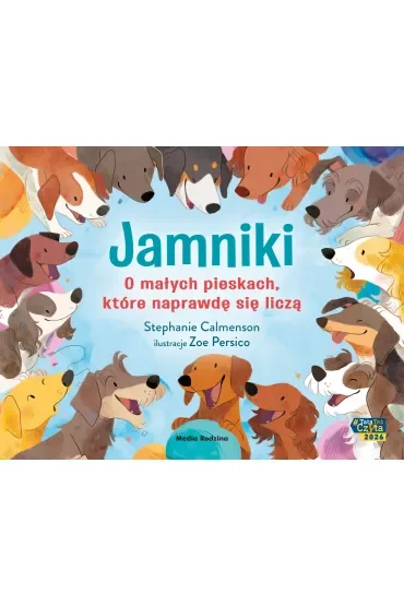 Jamniki. O małych pieskach, które naprawdę się liczą