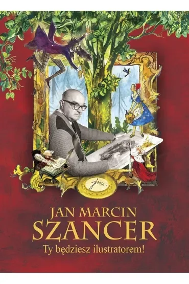 Jan Marcin Szancer. Ty będziesz ilustratorem!