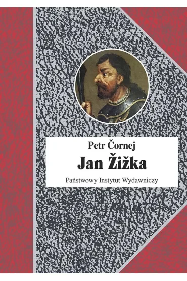 Jan Żiżka. Tom 1 i 2