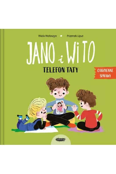Jano i Wito. Telefon taty