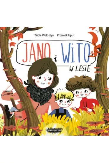 Jano i Wito. W lesie