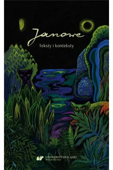 Janowe. Teksty i konteksty