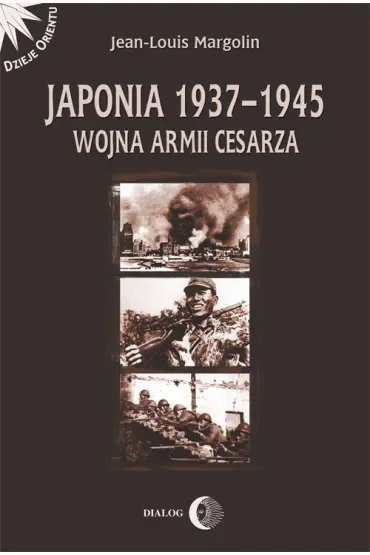 Japonia 1937-1945 Wojna Armii Cesarza