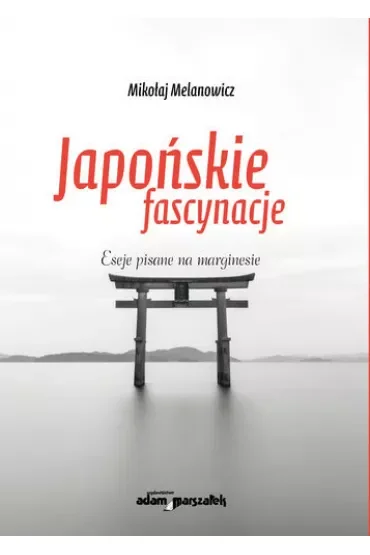 Japońskie fascynacje