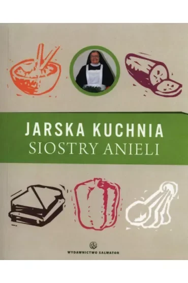 Jarska kuchnia siostry anieli