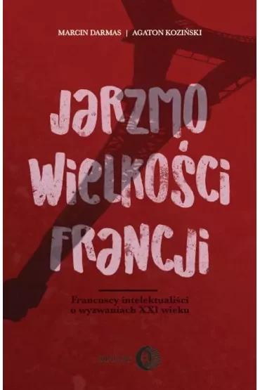 Jarzmo wielkości Francji