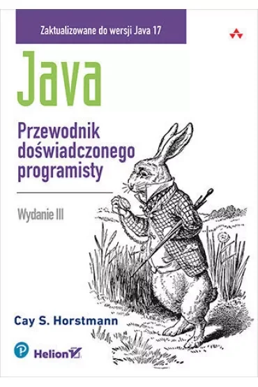 Java. Przewodnik doświadczonego programisty. Wydanie III