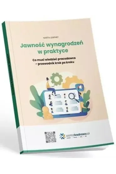 Jawność wynagrodzeń w praktyce. Co musi wiedzieć..