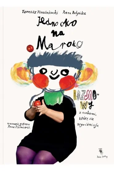 Jedno oko na Maroko. Rozmowy z osobami, które się wyróżniają