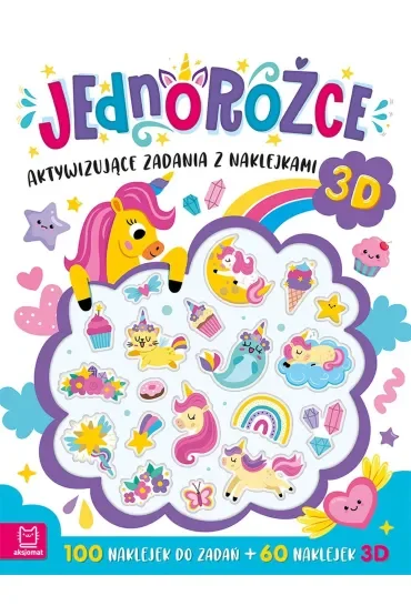 Jednorożce. Aktywizujące zadania z naklejkami 3D