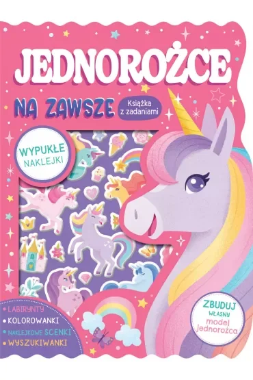Jednorożce na zawsze. Książka z zadaniami