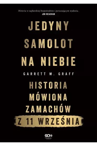 Jedyny samolot na niebie. Historia mówiona zamachów z 11 września