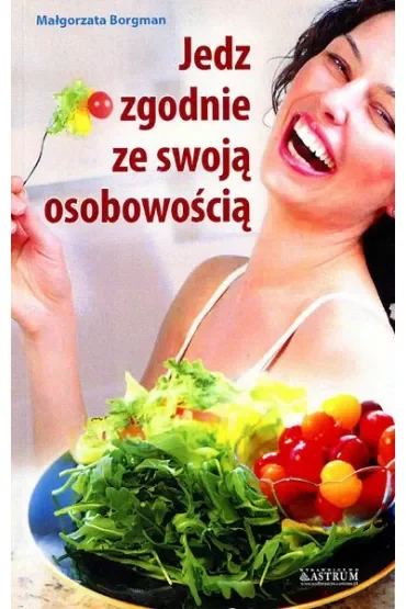 Jedz zgodnie ze swoją osobowością