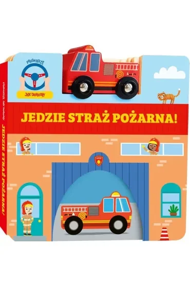 Jedzie straż pożarna!