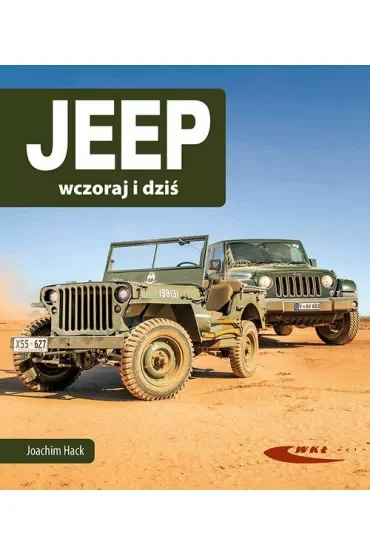 Jeep wczoraj i dziś