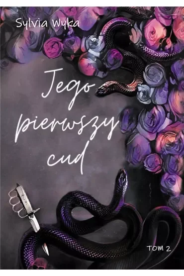Jego pierwszy cud