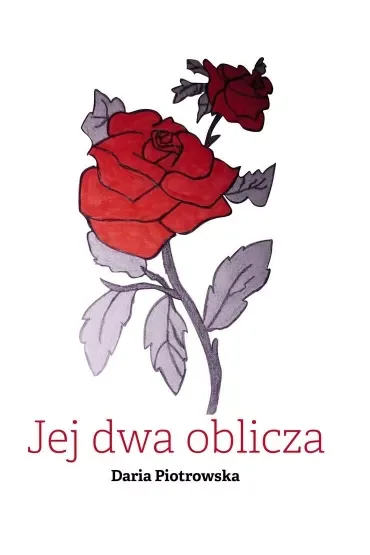 Jej dwa oblicza
