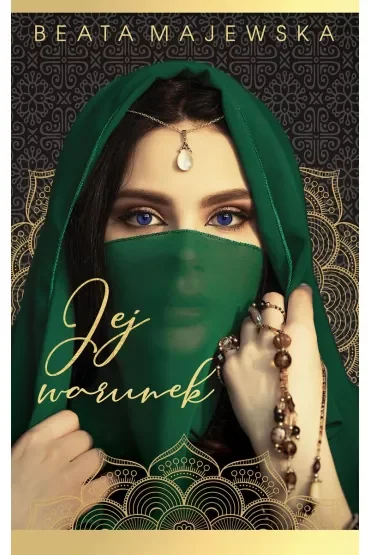 Jej warunek. Seria arabska. Tom 5